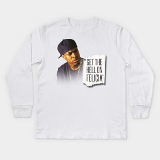 Bye Felicia Friday Kids Long Sleeve T-Shirt